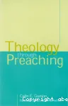 Theology Through Preaching