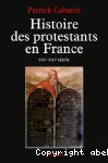 Histoire des protestants en France XVIe-XXIe sicle