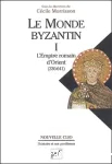 Le monde byzantin I