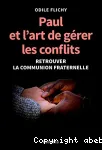 Paul et l'art de grer les conflits