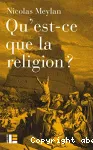 Qu'est-ce que la religion?