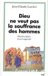 Dieu ne veut pas la souffrance des hommes