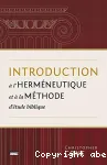 Introduction  l'hermneutique et  la mthode d'tude biblique