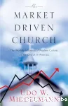 The Market-Driven Church