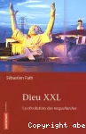 Dieu XXL