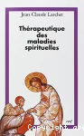 Thrapeutique des maladies spirituelle