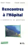 Rencontres  l'hpital