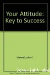 Your Attitude : Key to Success