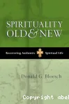 Spirituality Old and New