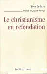 Le christianisme en refondation