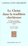 Le Christ dans la tradition chrtienne