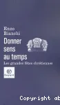 Donner sens au temps