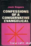 Confessions of a Conservative Evangelical