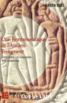 Une hermneutique de l'Ancien Testament