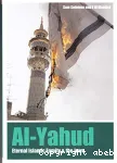 Al-Yahud: Eternal Islamic Enmity & the Jews