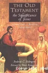 The Old Testament. The Significance of Jesus