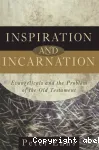 Inspiration and Incarnation