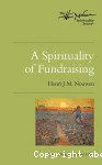 A Spirituality of Fundraising