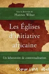 Les Eglises d'initiative africaine