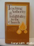 Teaching Authority & Infallibility in the Church