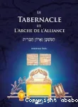 Le Tabernacle et l'Arche d'alliance