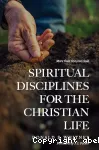 Spiritual Disciplines for the Christian Life