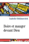 Boire et manger devant Dieu