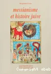 Messianisme et histoire juive