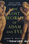 The Lost World of Adam and Eve