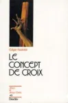 Le concept de croix