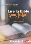 Lire la Bible sans filtre