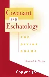 Covenant and Eschatology