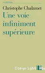 Une voie infiniment suprieure