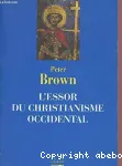 L'essor du christianisme occidental : triomphe et diversit (200-1000)