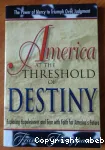 America at the Threshold of Destiny