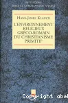 L'environnement religieux grco-romain du christianisme primitif