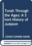 Torah Through the Ages