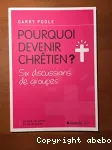 Pourquoi devenir chrtien ?