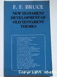 New Testament Development of Old Testament Themes