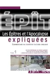 Les ptres et Apocalypse expliques. Volume 1