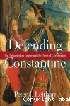 Defending Constantine