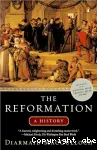 The Reformation : a History