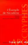 L'Evangile de Nicodme, ou, Les Actes faits sous Ponce Pilate; suivi de La lettre de Pilate  l'empereur Claude