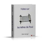 Notes sur les lettres de Paul