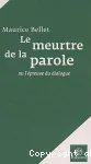 Le meurtre de la parole