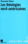 Les thologies nord-amricaines