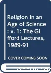 Religion in an Age of Science