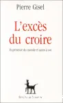 L'excs du croire