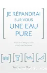 Je rpandrai sur vous une eau pure