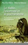 Le diable, l'exorciste et le psychanalyste